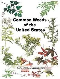 Common Weeds of the United States - U.S. Dept. of Agriculture