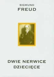 Dwie nerwice dziecięce - Sigmund Freud