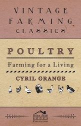 Poultry Farming For A Living - Cyril Grange