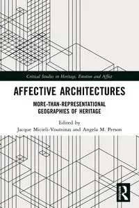 Affective Architectures - Micieli-Voutsinas Jacque