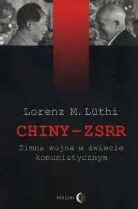 Chiny - ZSRR - Lorenz M. Luthi