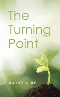 The Turning Point - Harry Blue