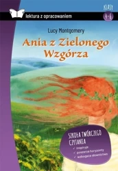 Ania z Zielonego Wzgórza z opracowaniem TW SBM - Lucy Montgomery