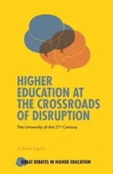 Higher Education at the Crossroads of Disruption - Andreas Kaplan