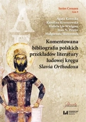 Komentowana bibliografia polskich przekładów lit. - Series Ceranea 8