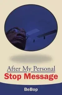 After My Personal Stop Message - BeBop