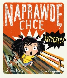Naprawdę chcę krzyczeć! - Simon Philip, Lucia Gaggiotti, Magdalena Jakuszew