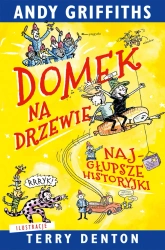 Domek na drzewie. Najgłupsze historyjki wyd. 2026 - Andy Griffiths