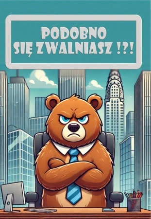 Kartka okolicznościowa Podobno się zwalniasz !?! - Trend