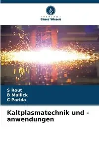 Kaltplasmatechnik und -anwendungen - Rout S