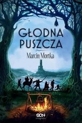 Głodna Puszcza w.2 - Marcin Mortka