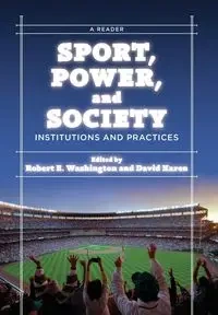 Sport, Power, and Society - E. Robert Washington