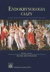 Endokrynologia ciąży - Błażej Męczekalski