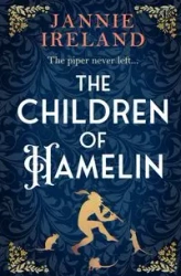 The Children of Hamelin - Jannie Ireland