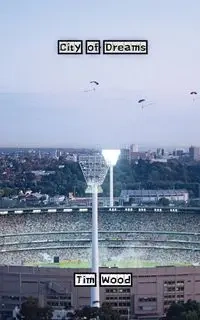City of Dreams - Tim Wood