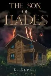 The Son of Hades - Dupree K.