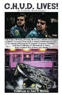 C.H.U.D. Lives! - Jonathan Maberry