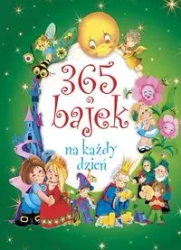 365 bajek na każdy dzień - praca zbiorowa