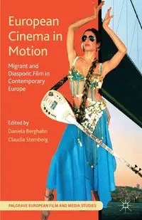 European Cinema in Motion - Berghahn Daniela