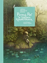 Piotruś Pan w Ogrodach Kensingtońskich - James Matthew Barrie, Aleksandra Wieczorkiewicz