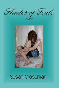 Shades of Teale - Susan Crossman