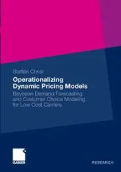 Operationalizing Dynamic Pricing Models - Christ Steffen