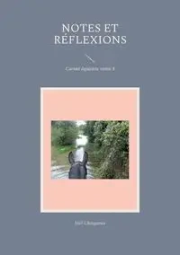 Notes et réflexions - Choqueux Joël