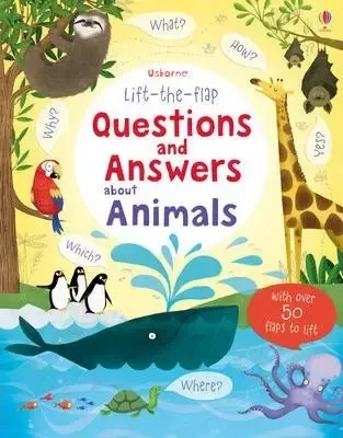 Lift-the-flap. Questions and Answers about Animals - Katie Daynes