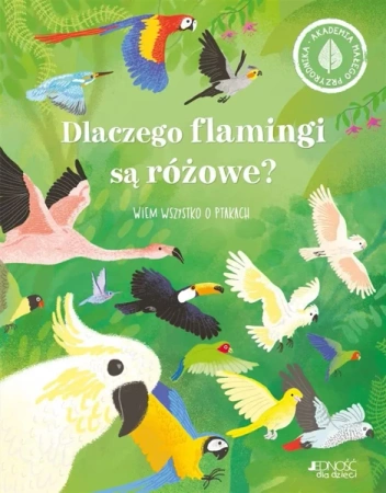 Dlaczego flamingi są różowe? Wiem wszystko o.. - Polly Cheeseman, Iris Deppe