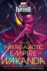 Marvel: Black Panther: The Intergalactic Empire of Wakanda - Okungbowa Suyi Davies