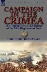 Campaign in the Crimea - George Peard Shuldham