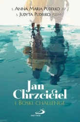 Jan Chrzciciel i Boski challenge - Anna Maria Pudełko AP, Judyta Pudełko PDDM