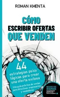 Cómo escribir offertas que venden - Roman Kmenta