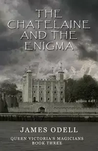 The Chatelaine and the Enigma - Odell James