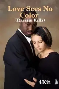 LOVE SEES NO COLOR - 4 Kit