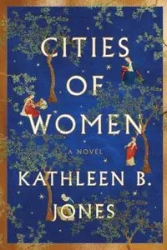 Cities of Women - Kathleen B. Jones