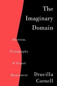The Imaginary Domain - Cornell Drucilla
