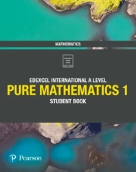 Pearson Edexcel International A Level Mathematics Pure Mathematics 1 Student Book - Joe Skrakowski, Harry Smith