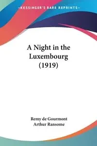 A Night in the Luxembourg (1919) - de Gourmont Remy