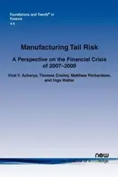 Manufacturing Tail Risk - Acharya Viral V.