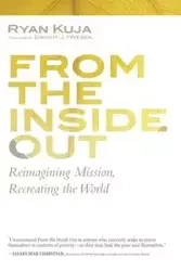 From the Inside Out - Ryan Kuja