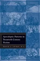 Apocalyptic Patterns in Twentieth-Century Fiction - Leigh David