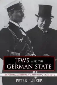 Jews and the German State - PETER PULZER