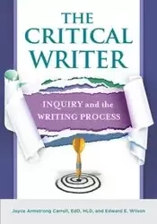 The Critical Writer - Carroll Joyce Armstrong Ed.D .