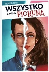 Wszystko z winy pioruna - Arianna Leoni