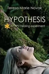 Hypothesis - Teresa Marie Novak