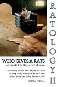 Ratology II  Who Gives a Rats - Wallace Michael