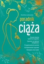 Ciąża. Poradnik - Karolina Laskowska