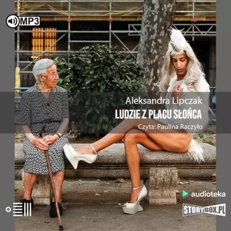 Ludzie z Placu Słońca audiobook - Aleksandra Lipczak