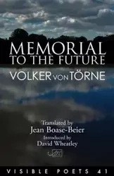 Memorial to the Future - von Törne Volker
